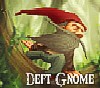 Deft Gnome