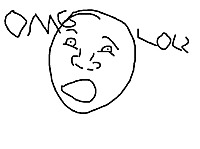 LOL. Your Face