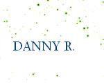 danny r.