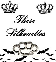 These Silhouettes x3