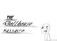 TheDollhouseMassacre